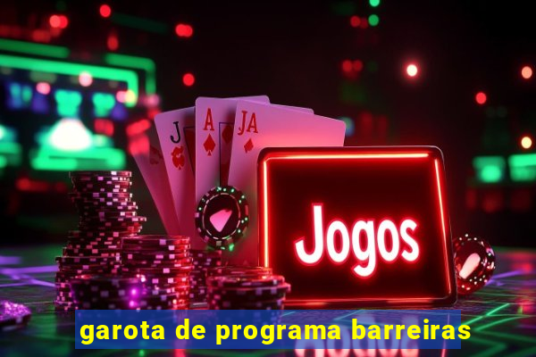 garota de programa barreiras